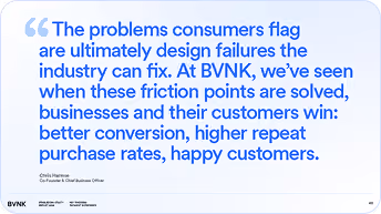 Quote from Chris Harmse about solving consumer problems improving conversion and customer happiness.