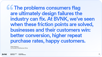 Quote from Chris Harmse about solving consumer problems improving conversion and customer happiness.