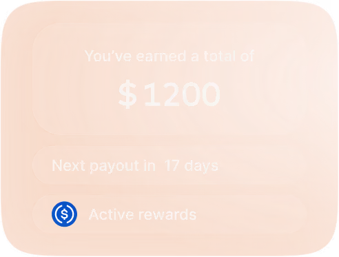 Earn rewards card showing a $1,200 total earned, next payout in 17 days and active USDC rewards.