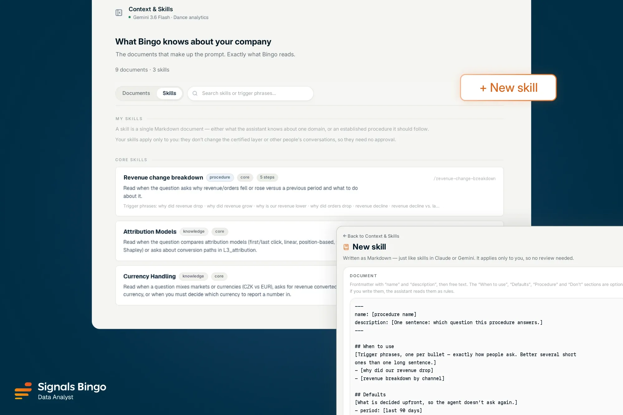 Signals Bingo Context & Skills section: a list of core skills, such as a revenue change breakdown, and a form for a new skill with a Markdown template.