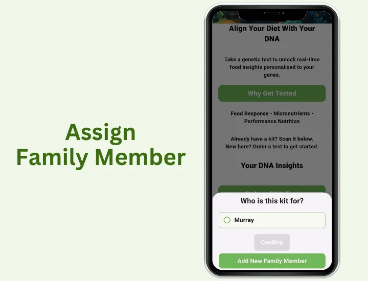 Assign kit to a family member