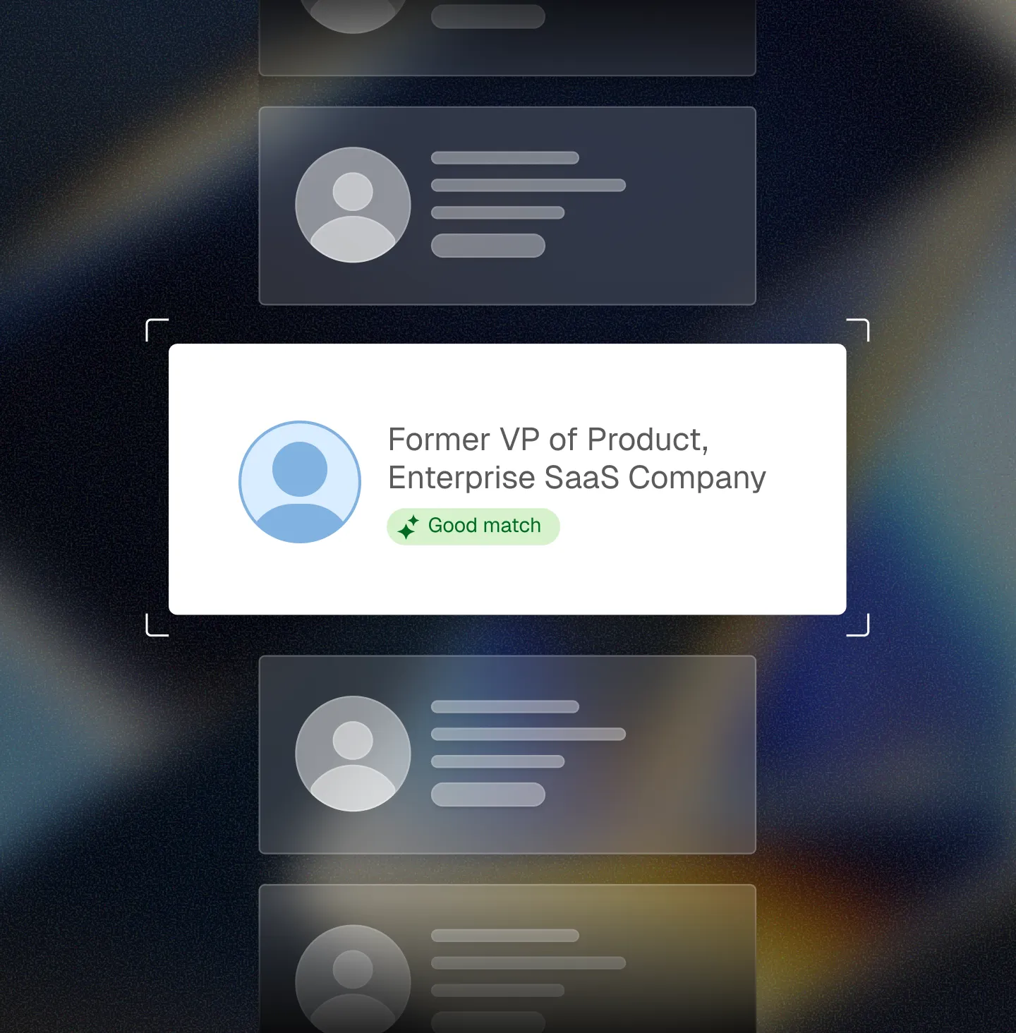 Profile card showing 'Former VP of Product, Enterprise SaaS Company' with a green label 'Good match'.