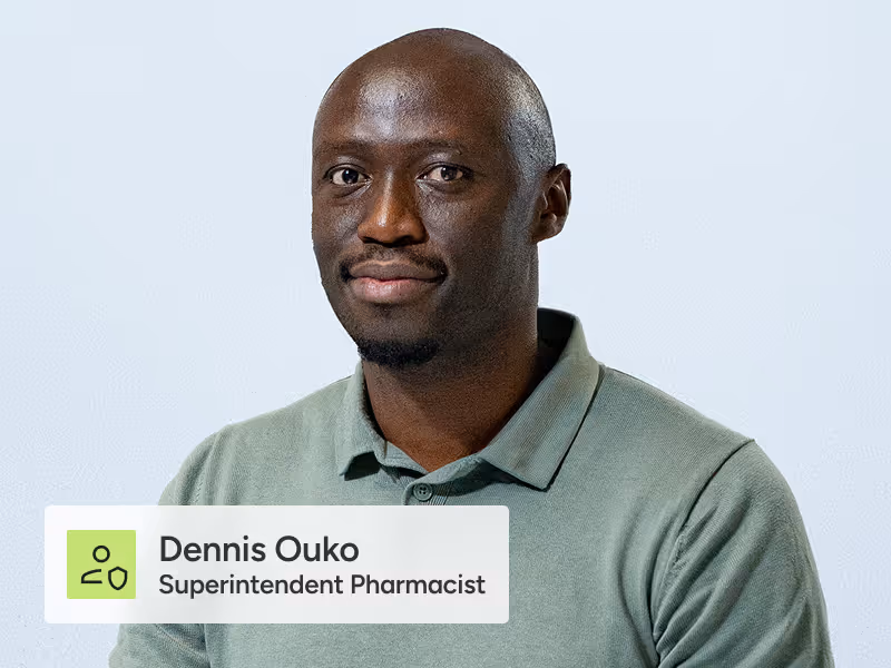 Dennis Ouko
Superintendent Pharmacist