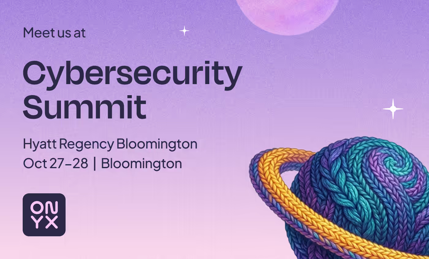 Meet us at the Cybersecurity Summit, Hyatt Regency Bloomington, Oct 27–28, Bloomington. Onyx event card with a knitted yarn planet ringed in gold.