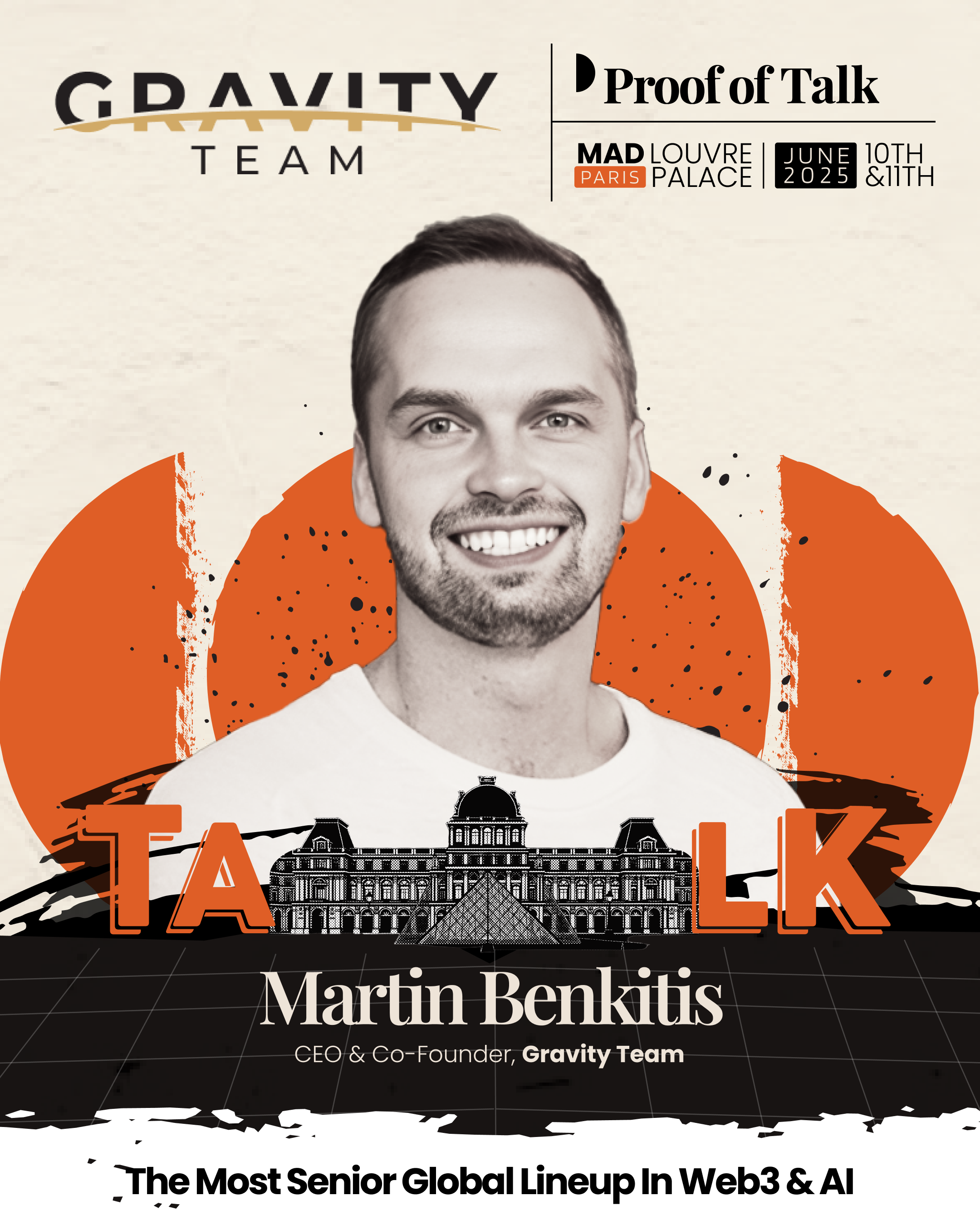 Black-and-white portrait of Martin Benkitis with an orange circle and palace illustration behind him. Text reads: Gravity Team, Proof of Talk, hedgeweek, Martin Benkitis, CEO & Co-Founder, June 10-11, 2025, Louvre Palace, Paris.