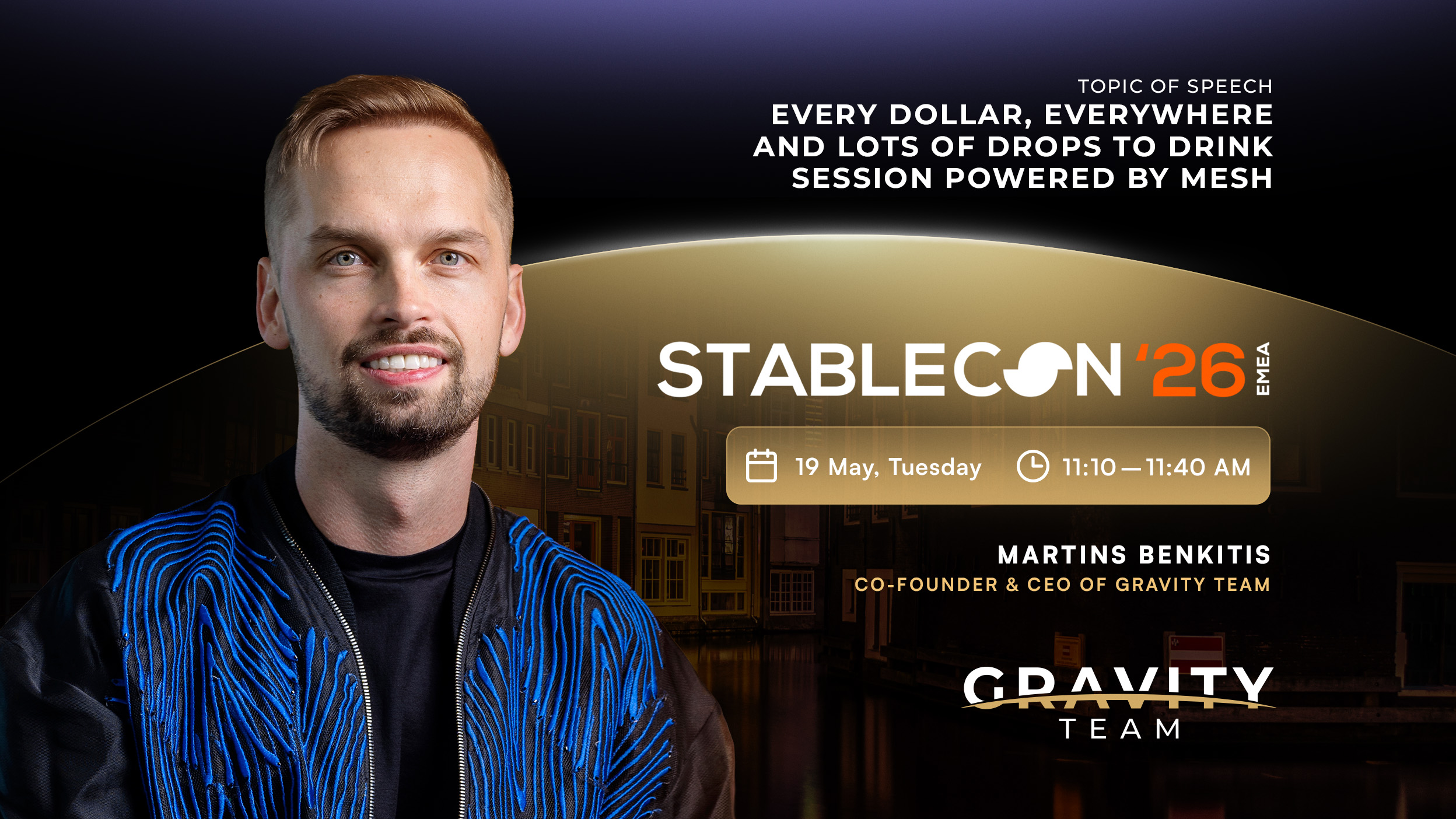 A man with light hair and beard wears a blue and black jacket, smiling. Text: STABLECON 26 EMEA, event on 19 May, Tuesday, 11:10–11:40 AM. Speaker: Martins Benkitis, Gravity Team CEO—also featured at Money2020 Asia 2026. Session title and Gravity Team logo shown.
