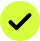 Black check mark inside a bright green circular background.