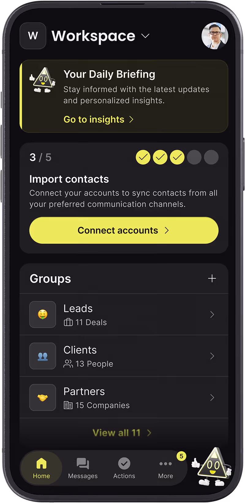 Mobile app workspace screen showing daily briefing, import contacts with progress checkmarks, group lists for leads, clients, and partners, and navigation bar with Home, Messages, Actions, and More.