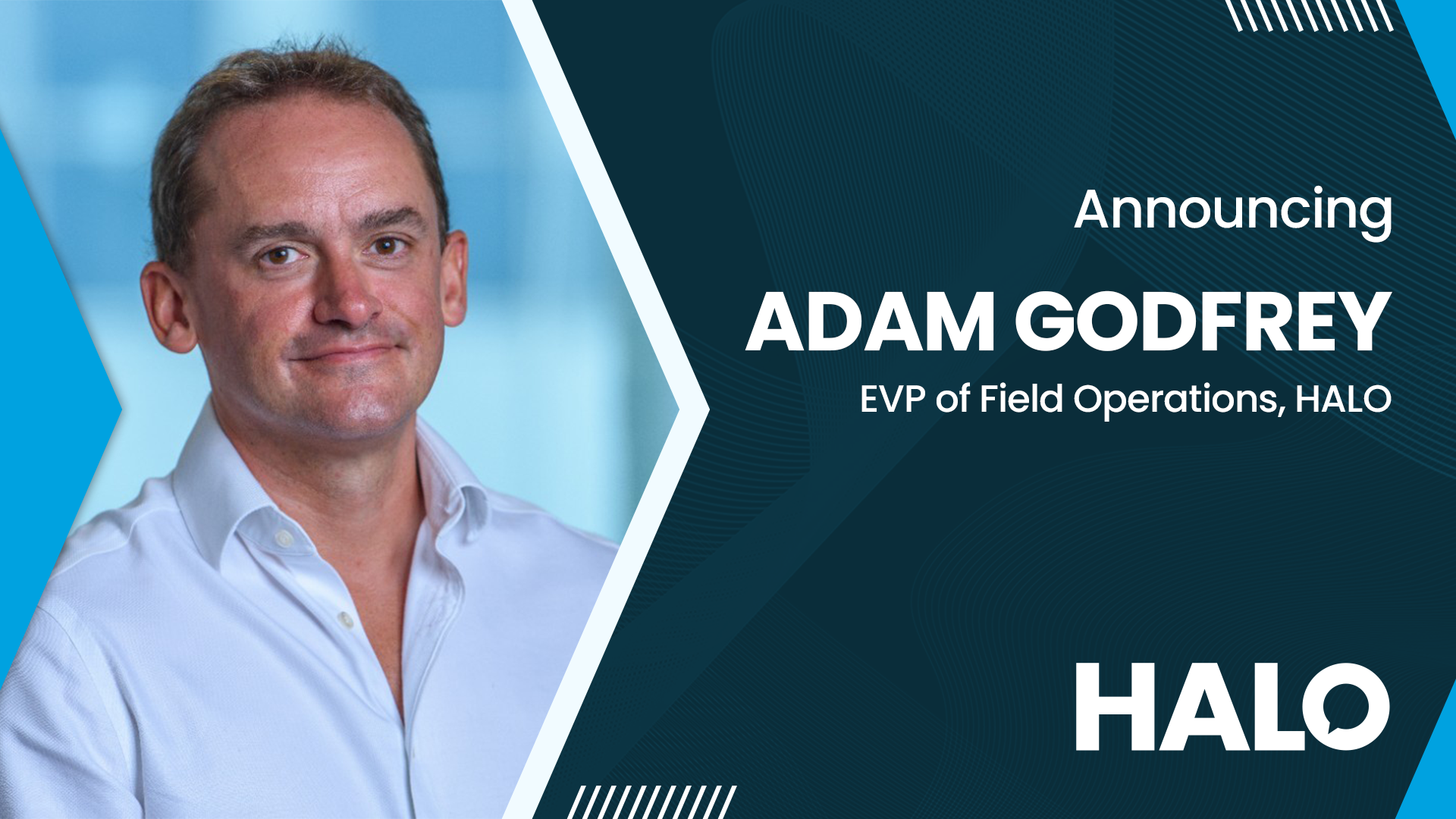HALO announces Adam Godfrey as EVP of Field Operations