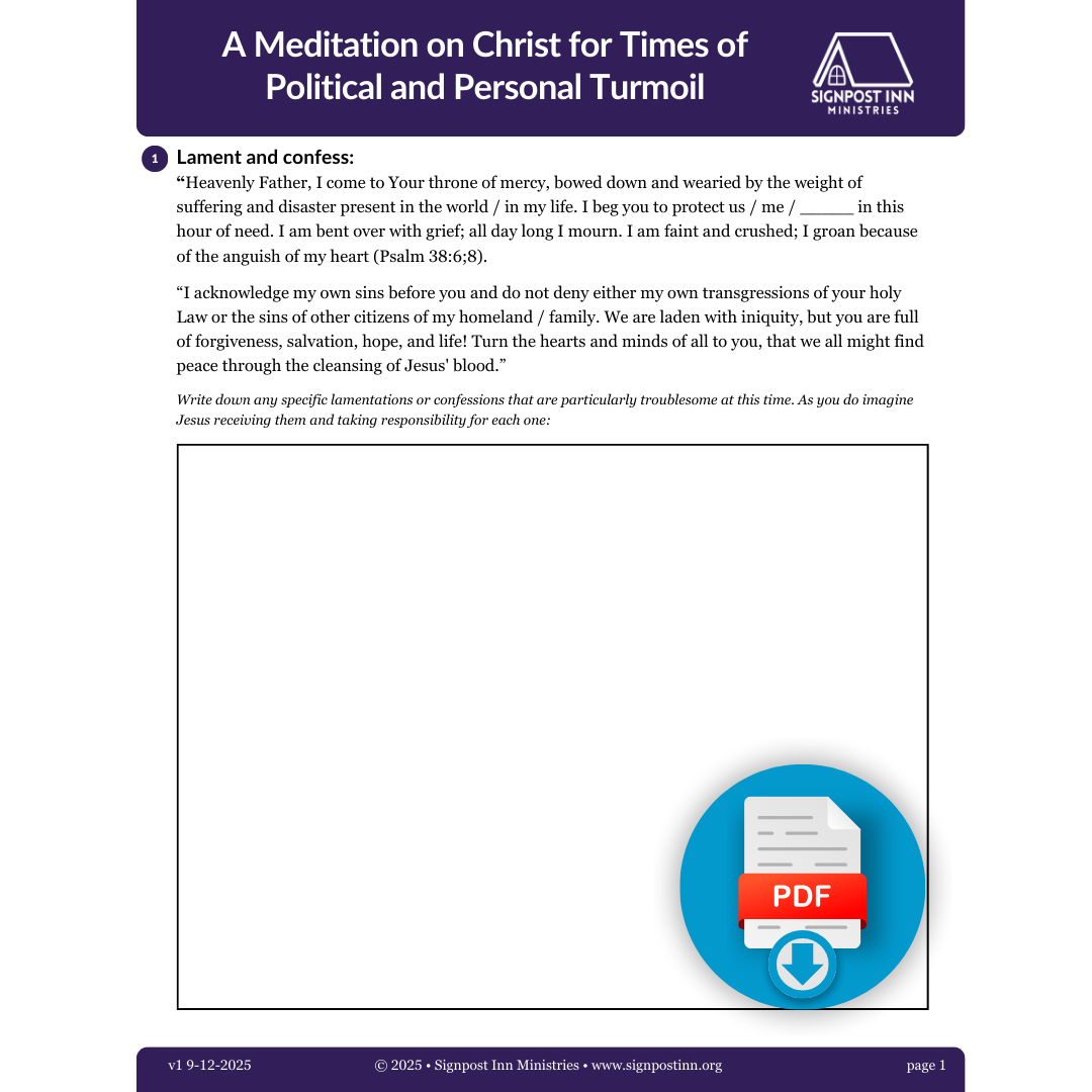 Free Worksheet: A Meditation on Christ for Times of Political and Personal Turmoil