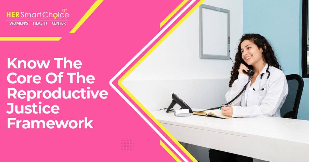 Reproductive Justice Framework