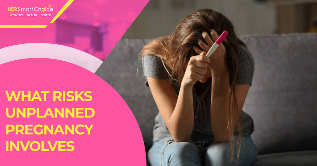 unplanned pregnancy risks