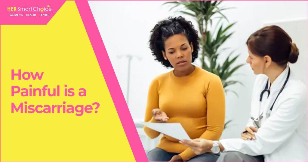 how painful is miscarriage