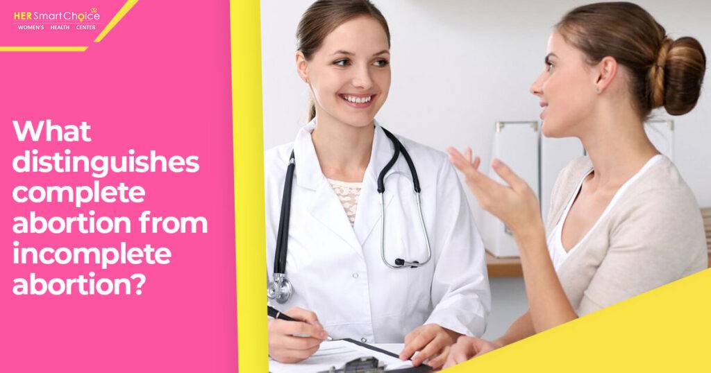 complete and incomplete abortions