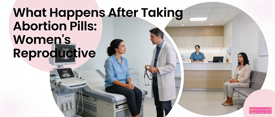 What Happens After Taking Abortion Pills