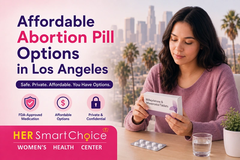 Affordable Abortion Pill Options in Los Angeles