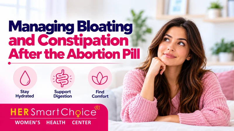 Managing Bloating and Constipation After the Abortion Pill