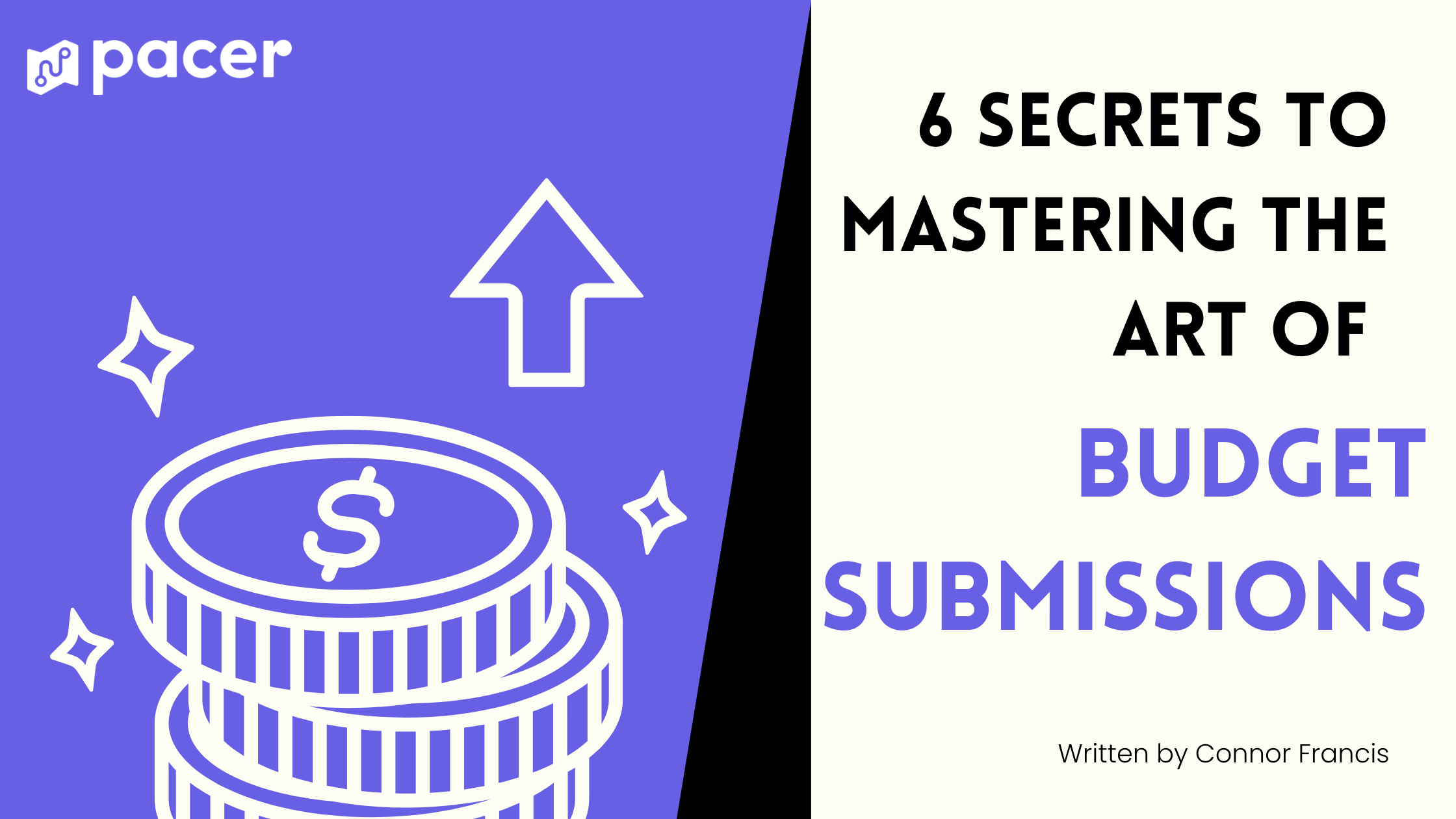 Cover image for article titled '6 Secrets to Mastering the Art of Budget Submissions' with stacked coins graphic and upward arrow on a purple background.