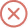 Red circle with a black 'X' inside, indicating an error or close symbol.
