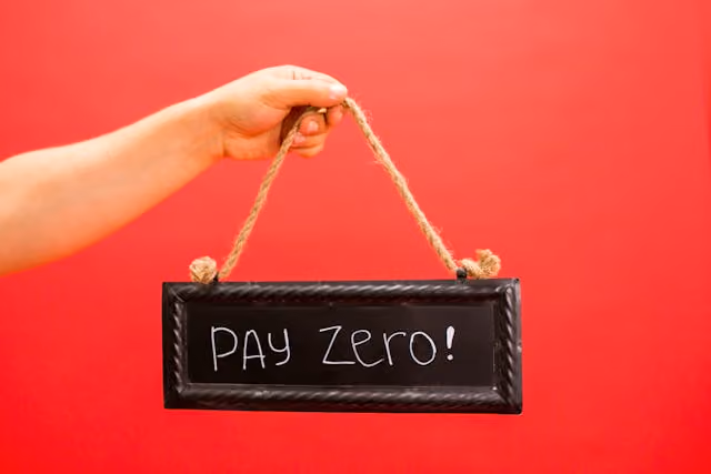 A sign advertising "pay zero," a common tactic in false advertising campaigns