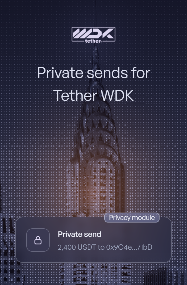 Private sends for Tether WDK