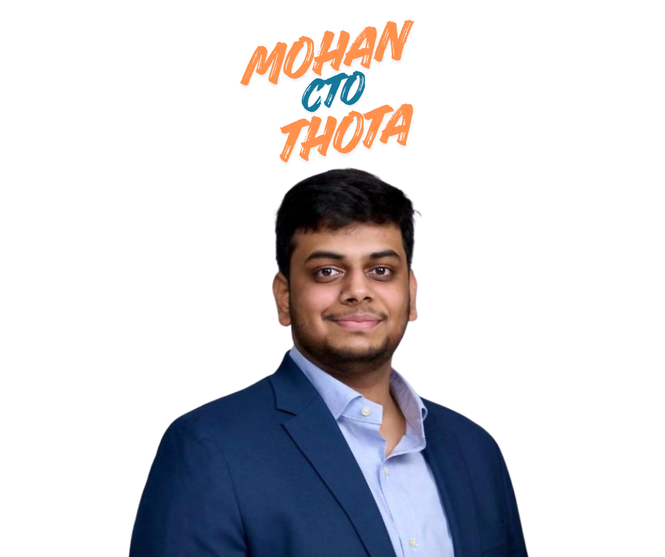 Mohan Thota - CTO