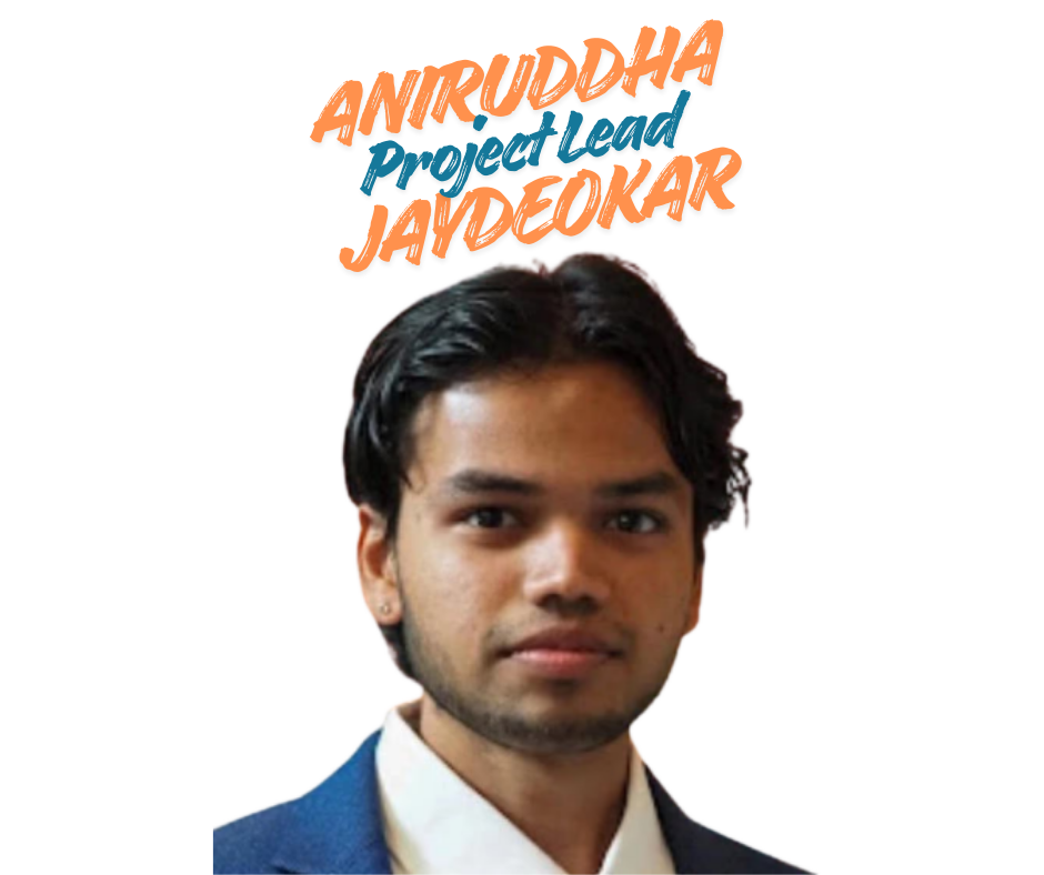 Aniruddha Project Lead