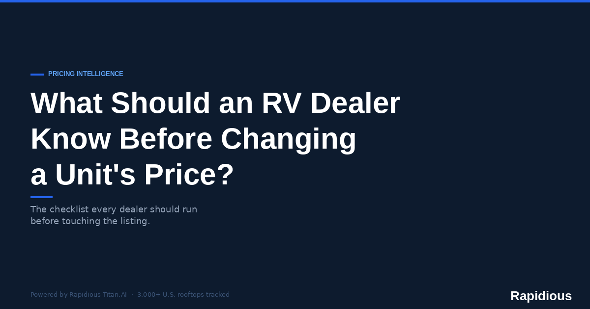What Should an RV Dealer Know Before Changing a Unit’s Price?