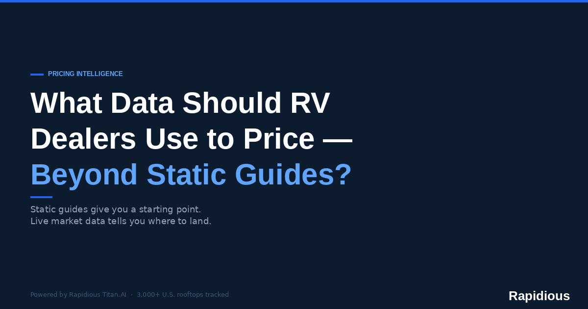 What data should RV dealers use to price inventory beyond static guides?"