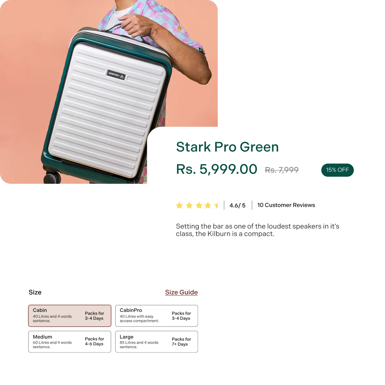 Person holding a green and white hard-shell suitcase labeled Assembly, alongside product details showing 'Stark Pro Green' priced at Rs. 5,999.00 with 15% off, 4.6/5 star rating from 10 customer reviews, and a size guide describing cabin, cabin pro, medium, and large luggage options with corresponding liters and recommended packing days.