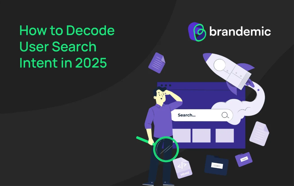 Boost Rankings in 2025 by Understanding User Search Intent in SEO