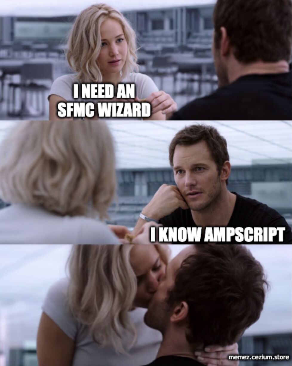 Kiss-the-cook style meme about learning AMPscript