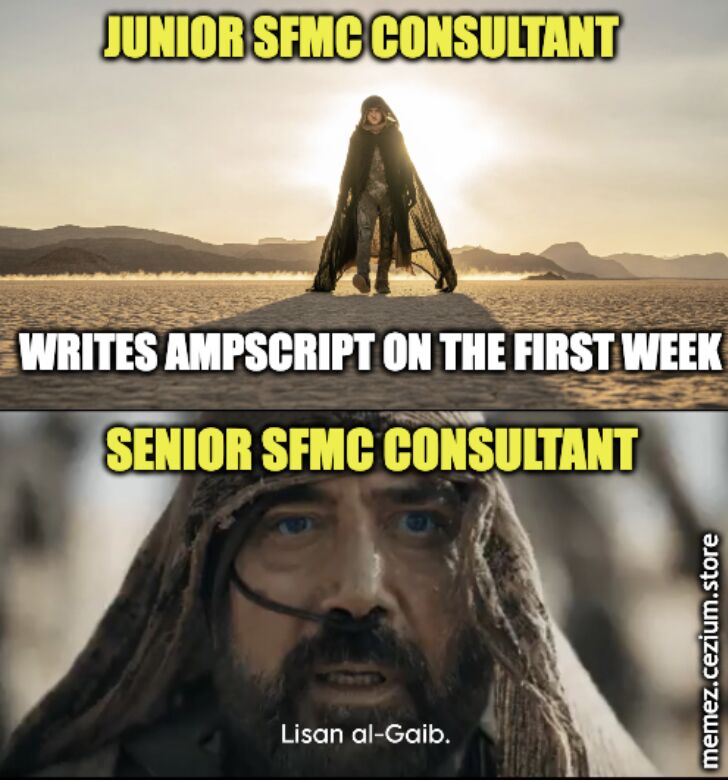 Dune-style prophecy about a senior AMPscript developer