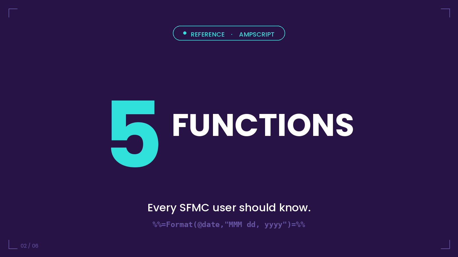 5 Functions — AmpScript functions every SFMC user should know