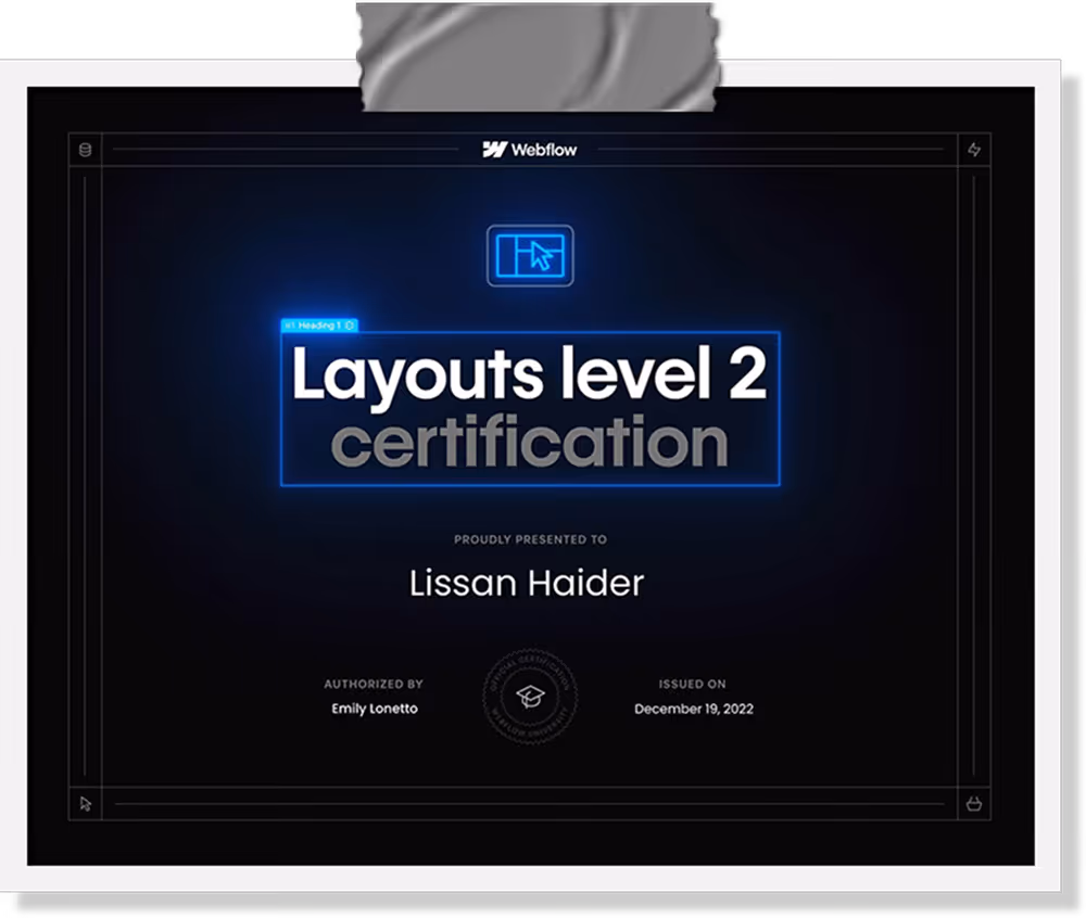 Webflow Layouts level 2 certification awarded to Lissan Haider, authorized by Emily Lonetto, issued December 19, 2022.