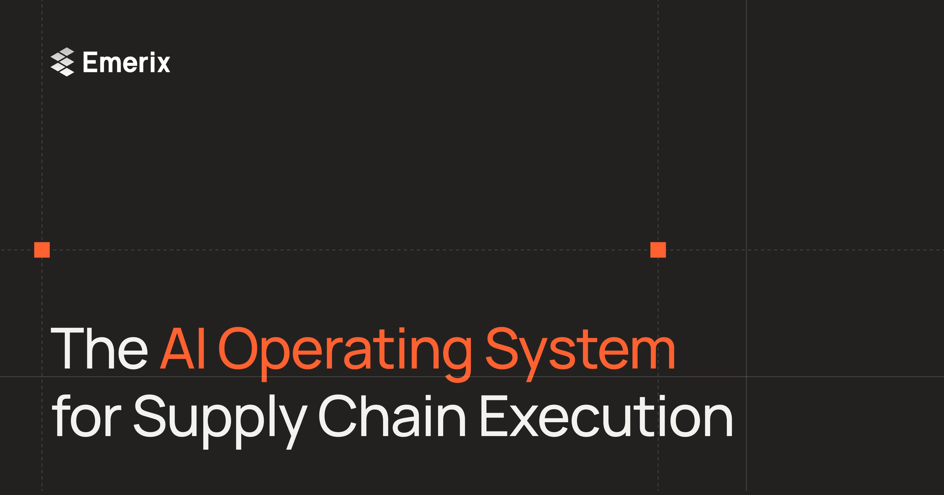 Emerix | The System of Action for Supply Chain Execution