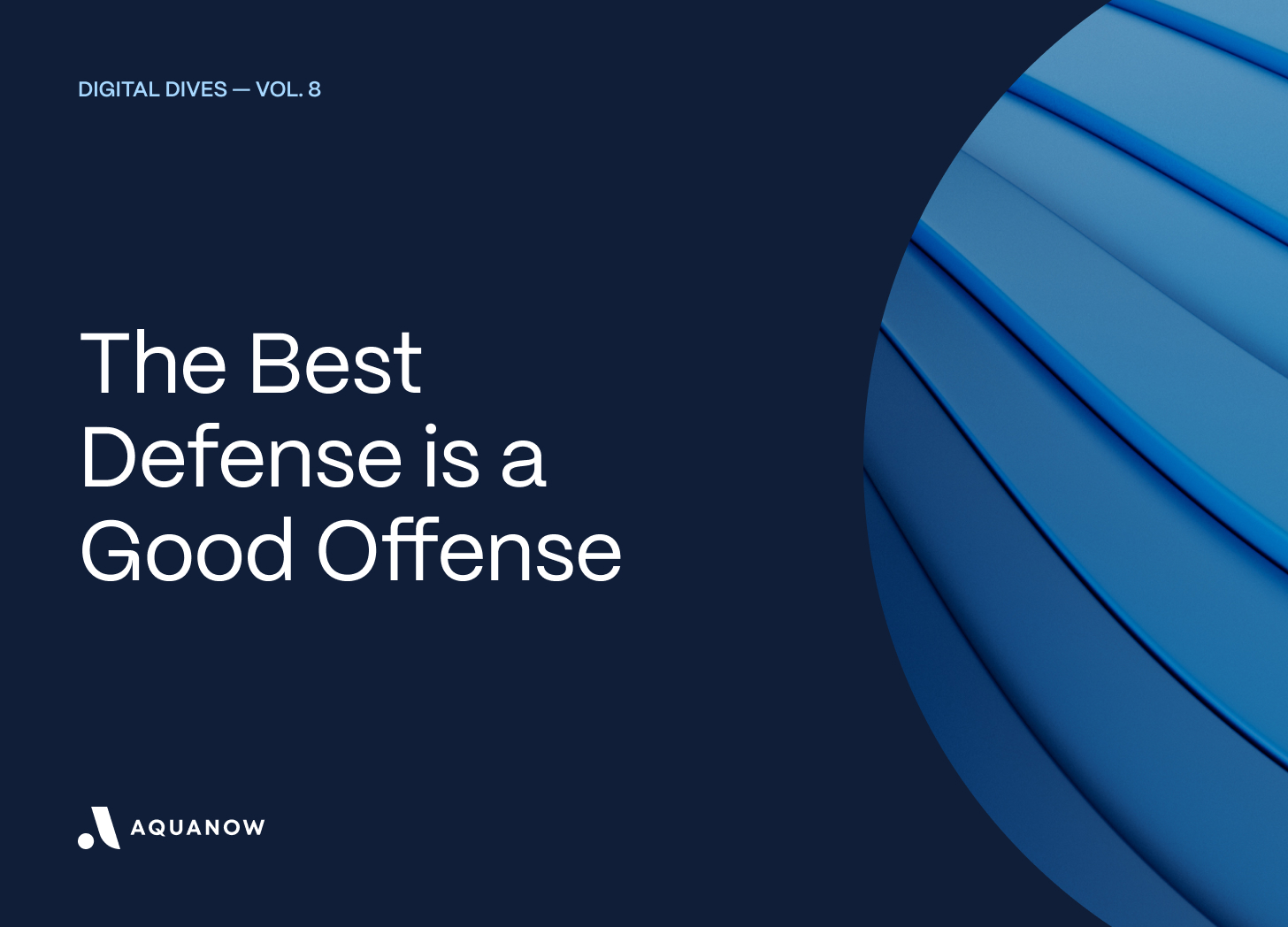 The Best Defense is a Good Offense 🏆 — Digital Dives Vol. 8
