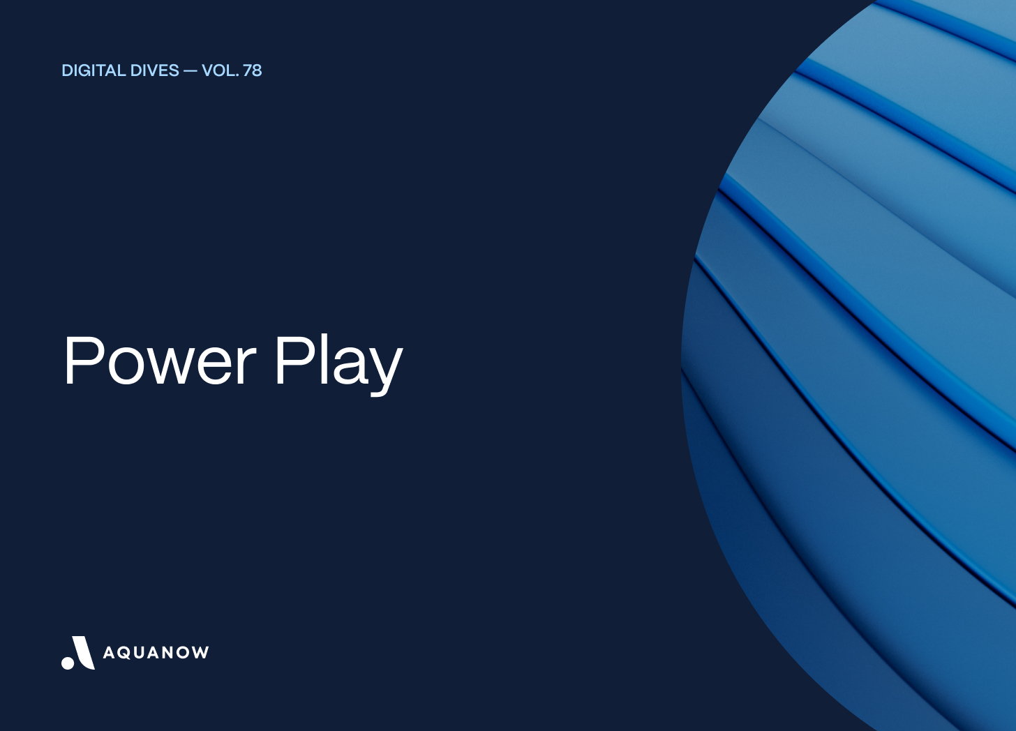 Power Play — Digital Dives  Vol. 78