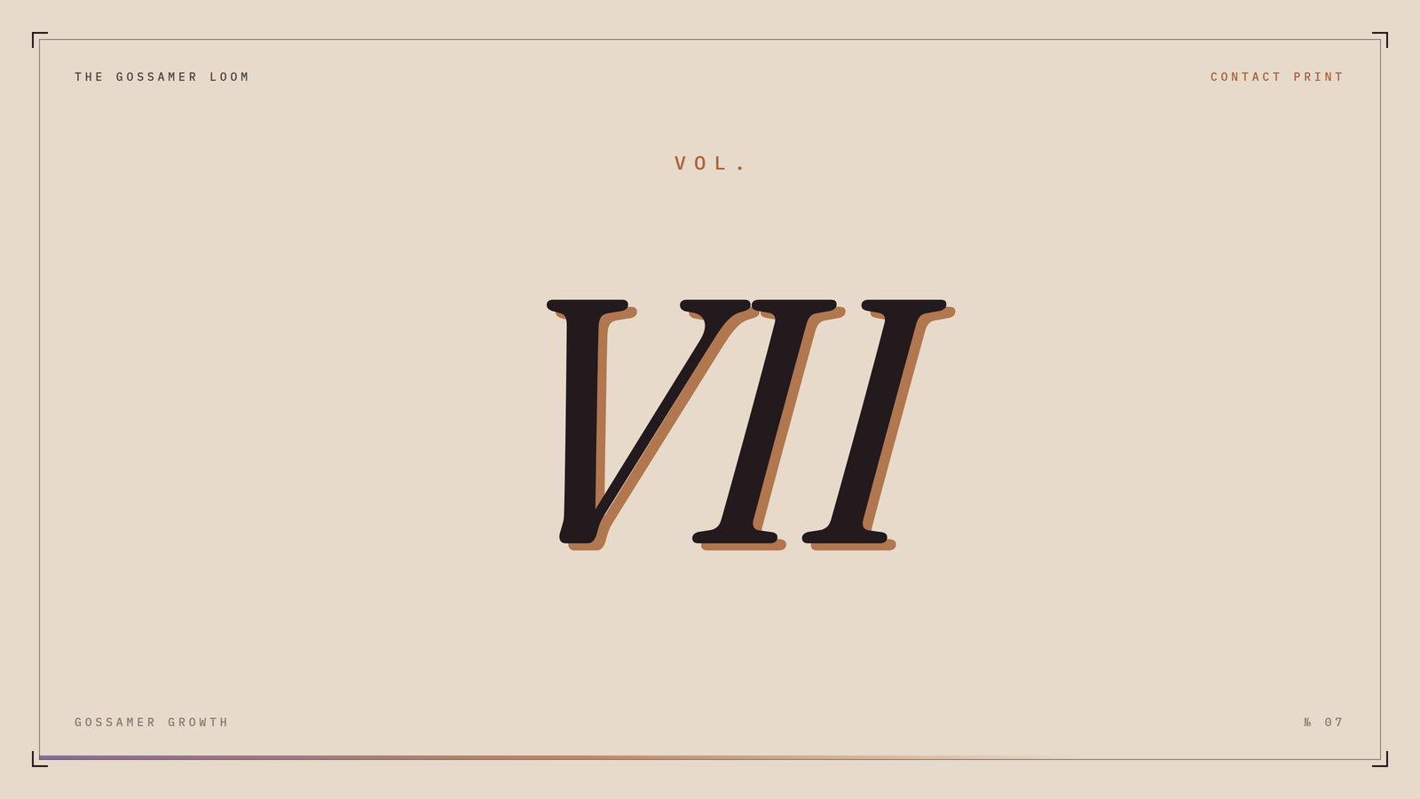 The Gossamer Loom, Vol. VII