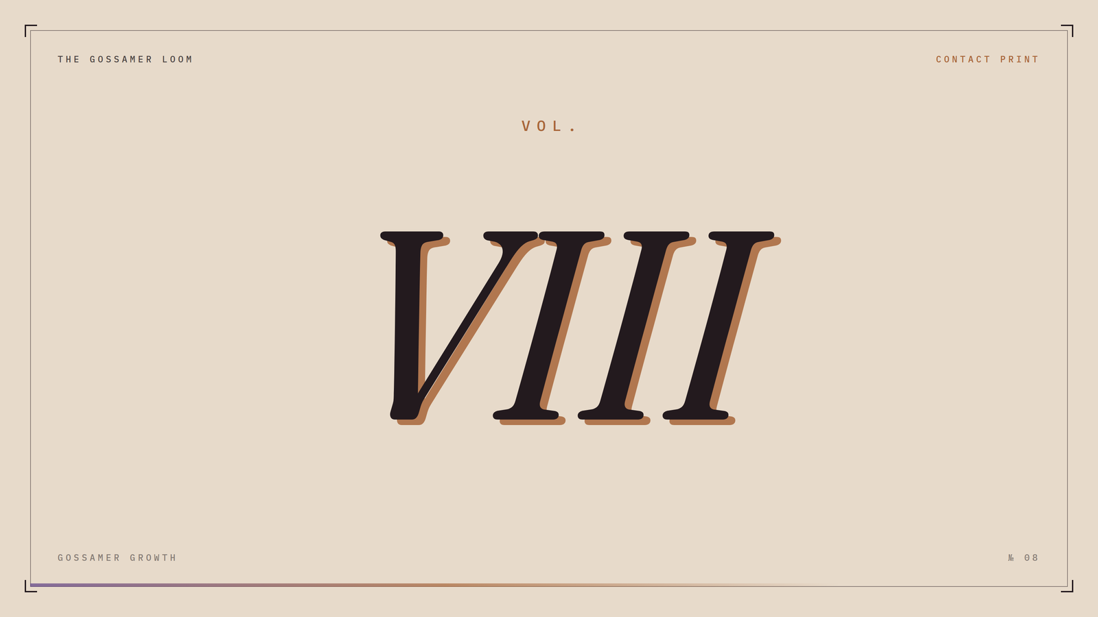 The Gossamer Loom, Vol. VIII