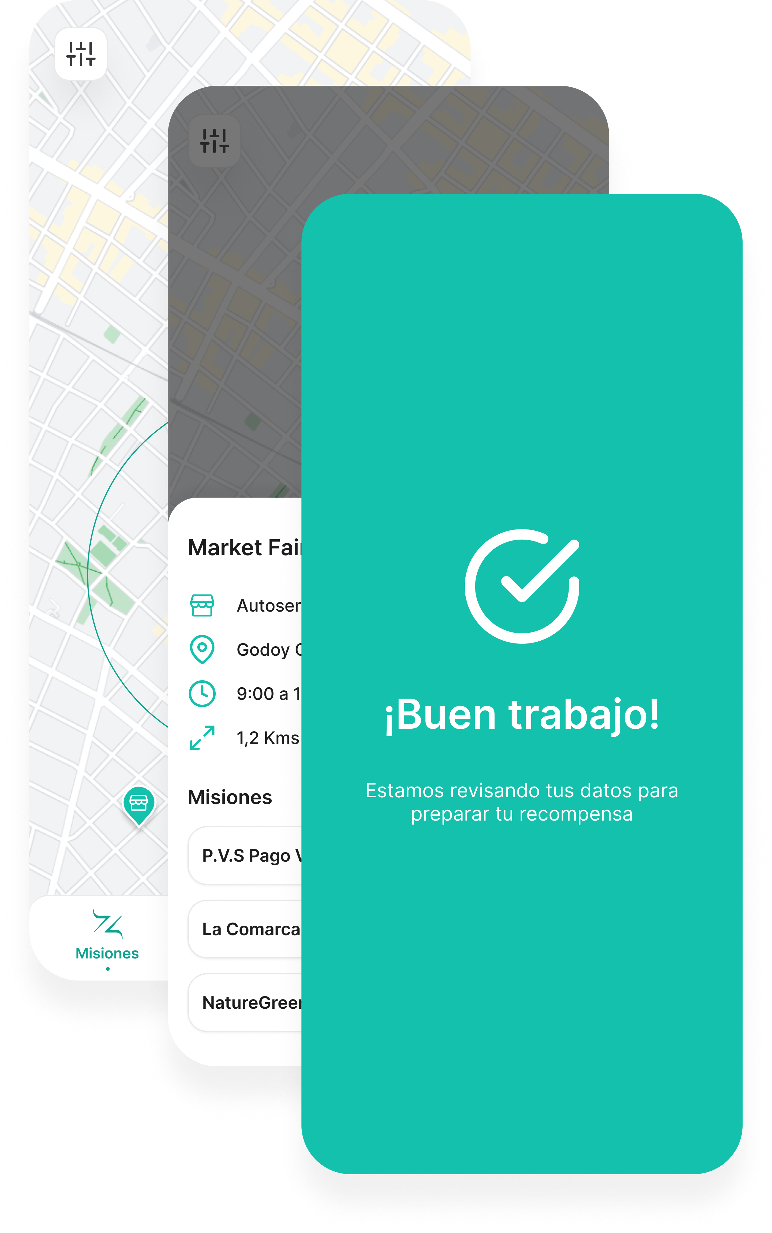 Three overlapping mobile screens showing a map with location pins, a mission detail screen listing tasks and location info, and a success message screen with a checkmark and the text '¡Buen trabajo! Estamos revisando tus datos para preparar tu recompensa.'