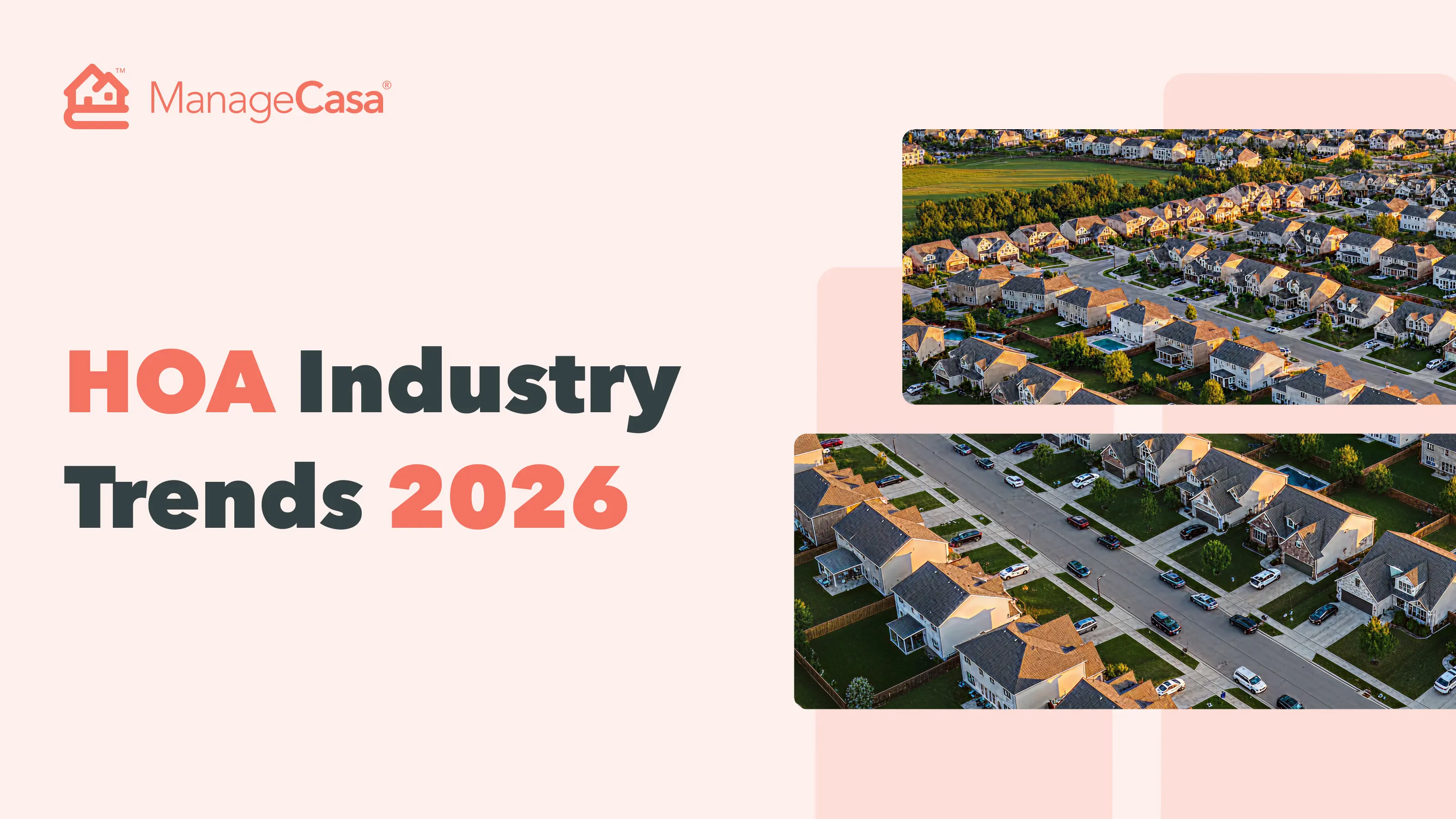 HOA Industry Trends 2026 banner featuring a modern residential community with organized homes, landscaped streets, and ManageCasa branding.