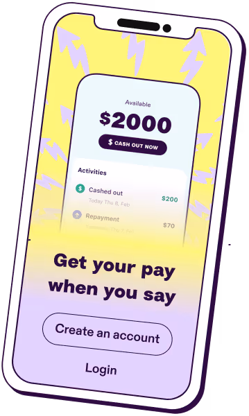 Mobile app interface for cashing out pay instantly, featuring $2000 balance and options to create an account or log in.