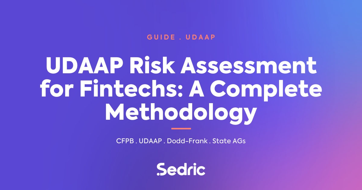 Featured image for 'UDAAP Risk Assessment for Fintechs: A Complete Methodology' — Sedric branded [sedric-rebrand-v2]