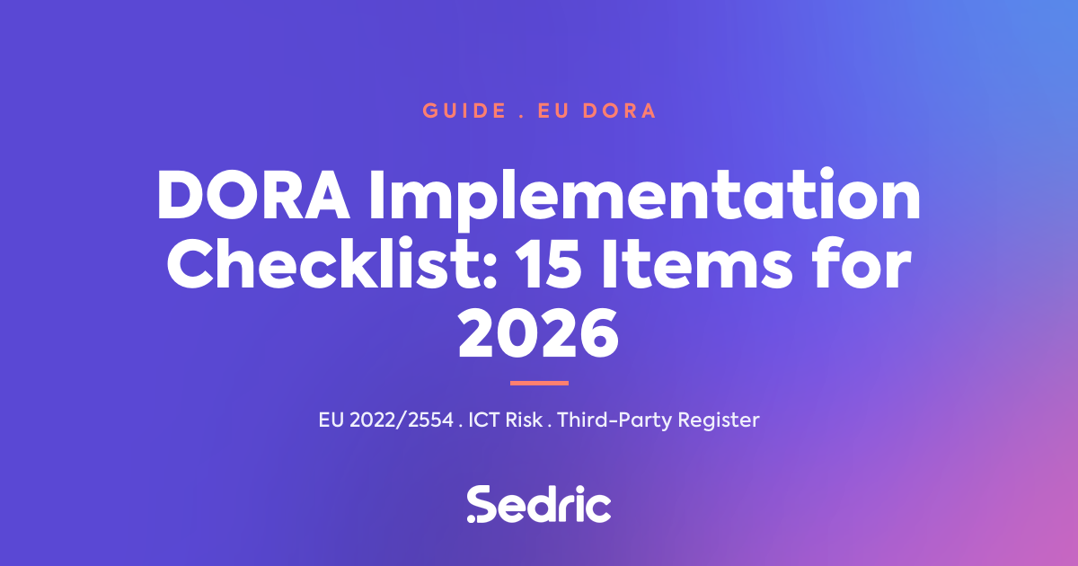 Featured image for 'DORA Implementation Checklist: 15 Items for 2026' — Sedric branded [sedric-rebrand-v2]