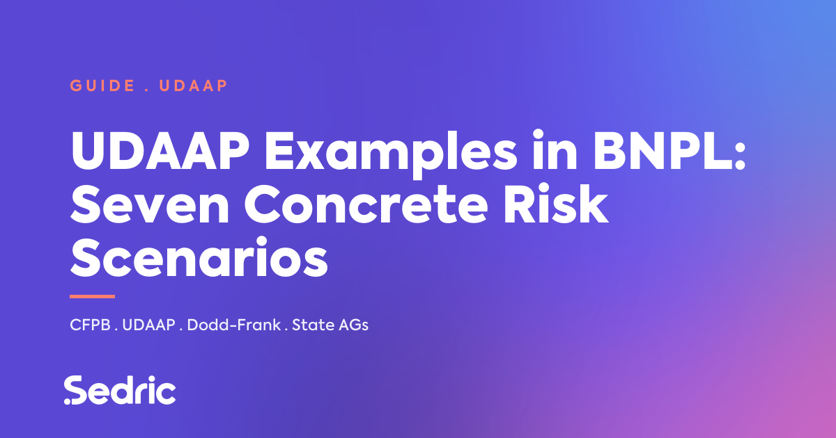 Featured image for 'UDAAP Examples in BNPL: Seven Concrete Risk Scenarios' — Sedric branded [sedric-rebrand-v2]