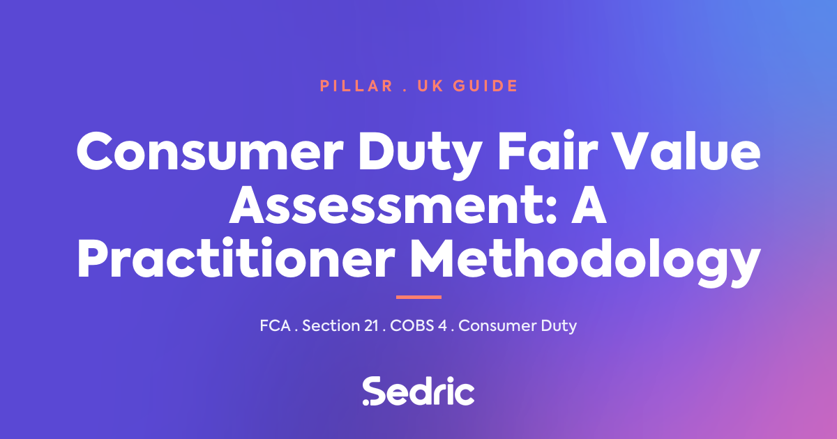 Featured image for 'Consumer Duty Fair Value Assessment: A Practitioner Methodology' — Sedric branded [sedric-rebrand-v2]
