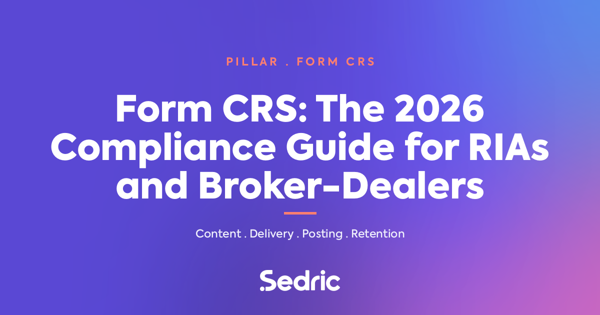Form CRS: the 2026 compliance guide for RIAs and broker-dealers.