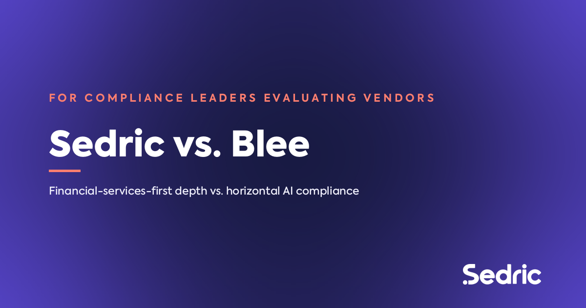 Sedric vs. Blee — 2026 comparison for compliance leaders in financial services