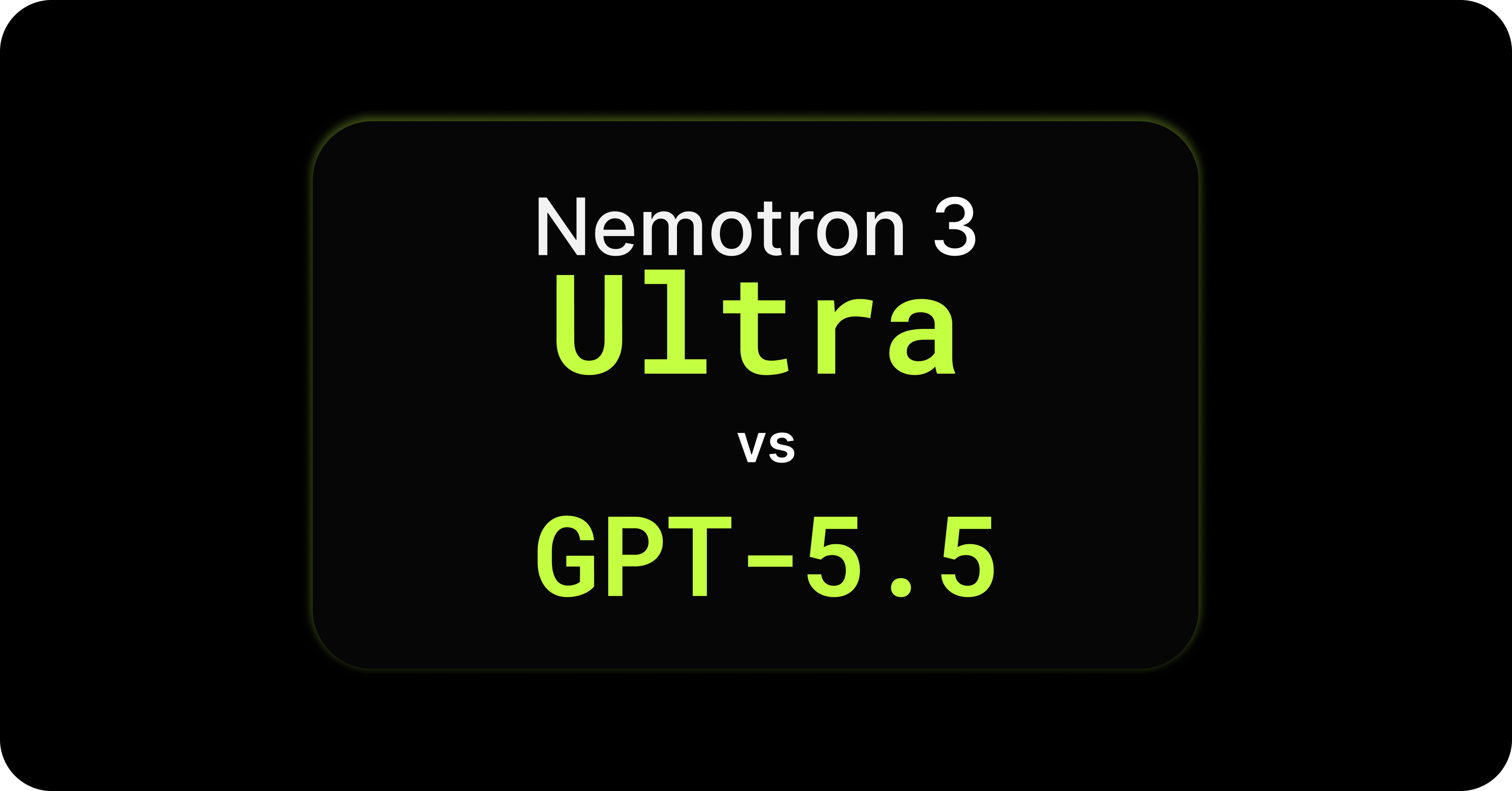 Nemotron 3 Ultra vs GPT-5.5 comparison — article cover image